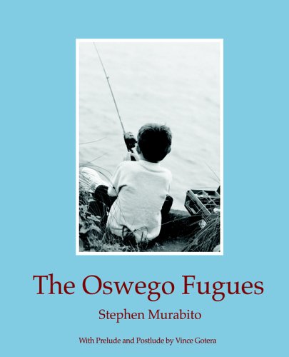 Cover for Stephen Murabito · The Oswego Fugues (Paperback Book) (2005)