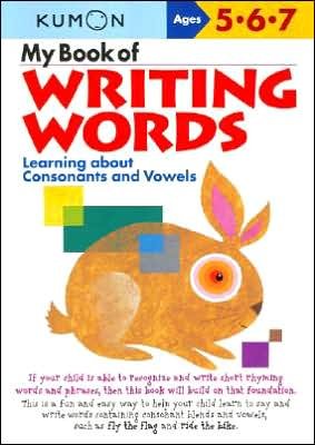 Cover for Kumon · My Book of Writing Words: Consonants andVowels (Taschenbuch) (2005)