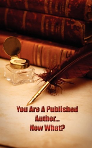 Cover for Asta Publications · You're a Published Author...now What? (Pocketbok) (2010)