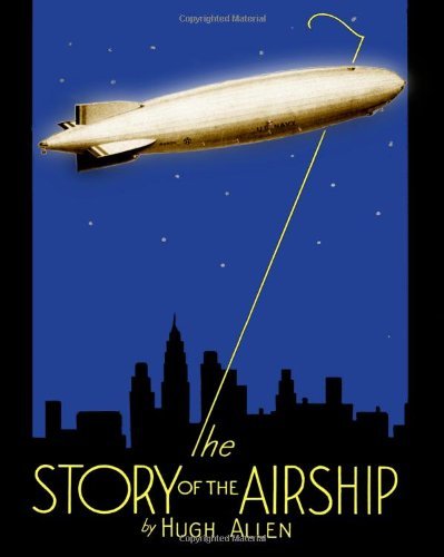 Cover for Hugh Allen · The Story of the Airship (Paperback Book) (2010)