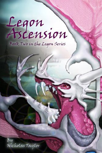Cover for Nicholas Taylor · Legon Ascension: Book Two in the Legon Series (Volume 2) (Paperback Book) (2011)