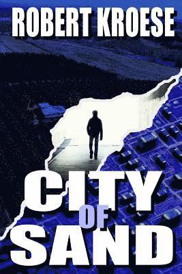 Cover for Robert Kroese · City of Sand (Paperback Book) (2015)