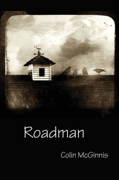 Cover for Colin McGinnis · Roadman (Paperback Book) (2018)