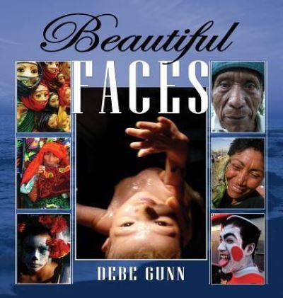 Cover for Debe Gunn · Beautiful Faces (Innbunden bok) (2016)
