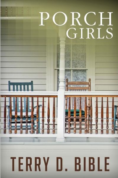 Cover for Terry Bible · Porch Girls (Bok) (2016)