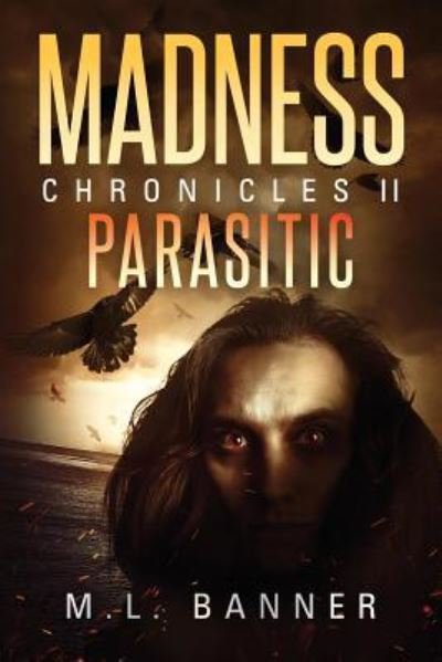 Cover for M L Banner · Parasitic (Paperback Book) (2019)