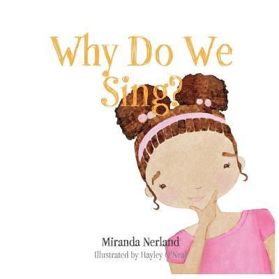 Cover for Miranda Nerland · Why Do We Sing? (Paperback Book) (2018)