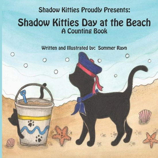 Cover for Sommer Rayn · Shadow Kitties Day at the Beach, a Counting Book (Paperback Book) (2018)