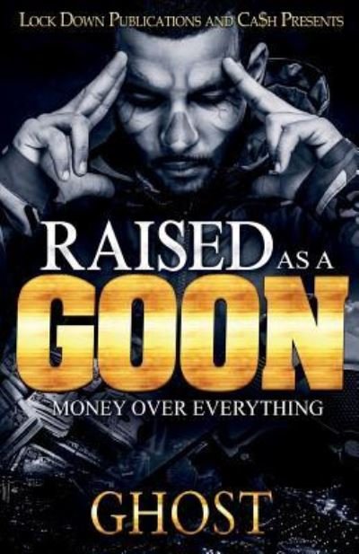 Cover for Ghost · Raised as a Goon (Paperback Bog) (2018)