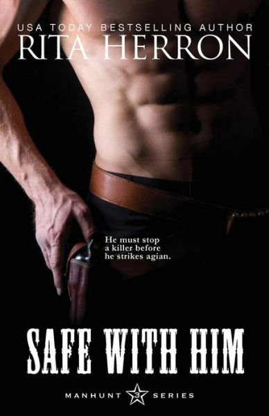 Cover for Rita Herron · Safe With Him (Paperback Book) (2018)