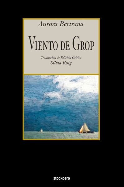 Cover for Aurora Bertrana · Viento de grop (Taschenbuch) (2020)