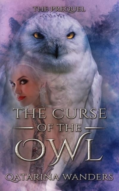 Cover for Qatarina Wanders · The Curse of the Owl (Paperback Bog) (2019)