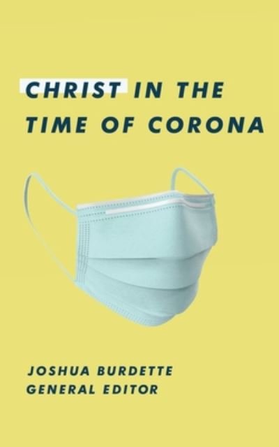 Cover for Brittany Smith · Christ in the Time of Corona (Paperback Book) (2020)