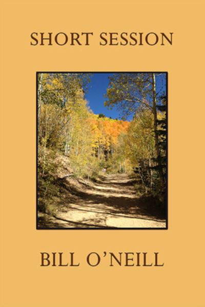 Cover for Bill O'Neill · Short Session (Paperback Book) (2021)