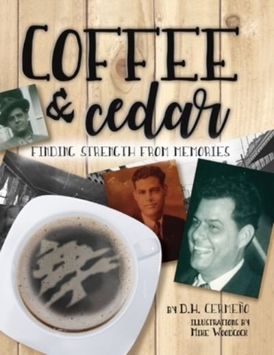 Cover for D H Cermeno · Coffee and Cedar (Paperback Bog) (2020)