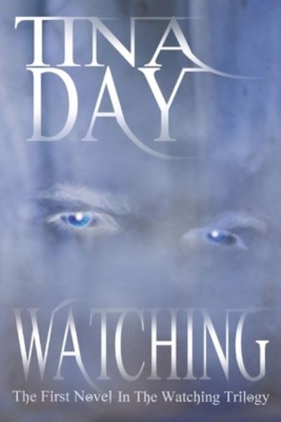 Cover for Tina Day · Watching (Book) (2023)