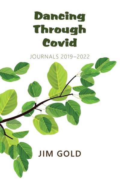 Cover for Jim Gold · Dancing Through Covid (Buch) (2022)