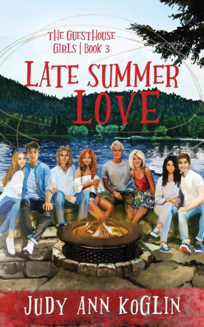 Cover for Judy Ann Koglin · Late Summer Love Book Three in The Guesthouse Girls series (Paperback Book) (2020)