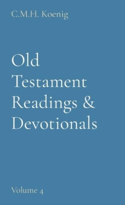 Cover for Robert Hawker · Old Testament Readings &amp; Devotionals (Hardcover Book) (2022)