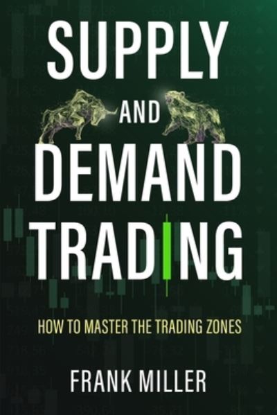 Cover for Frank Miller · Supply and Demand Trading (Taschenbuch) (2022)