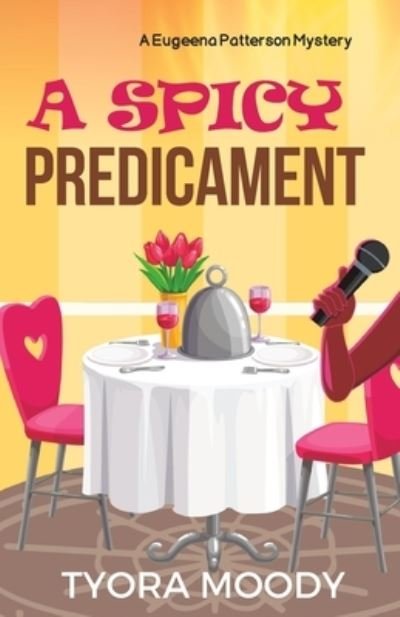 Cover for Tyora Moody · A Spicy Predicament (Bog) (2023)