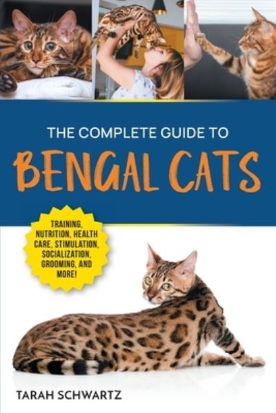 Cover for Tarah Schwartz · Complete Guide to Bengal Cats (Buch) (2023)