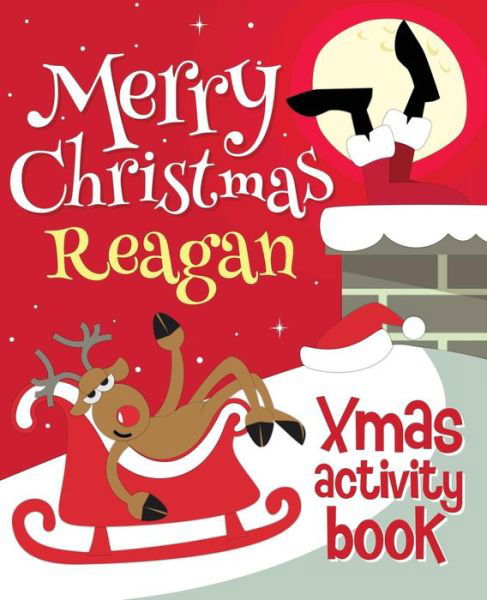 Cover for Xmasst · Merry Christmas Reagan - Xmas Activity Book (Paperback Book) (2017)