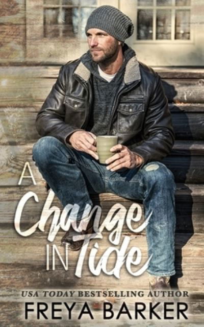 Cover for Freya Barker · A Change In Tide (Paperback Book) (2017)