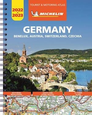 Cover for Michelin · Michelin Tourist &amp; Motoring Atlas: Michelin Tourist &amp; Motoring Atlas Germany, Benelux, Austria, Switzerland, Czech Republic 2022-2023 (Spiral Book) (2022)