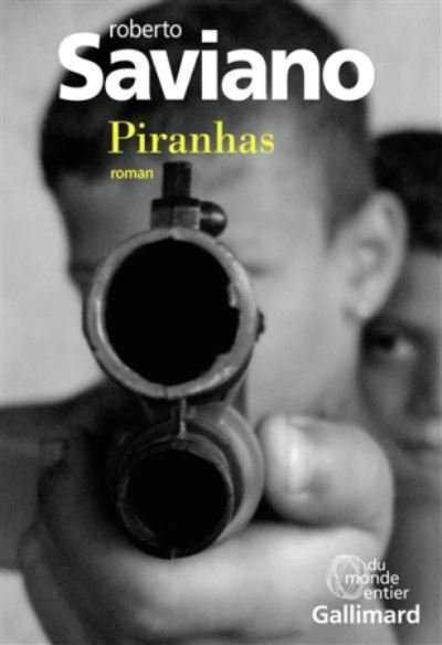 Cover for Roberto Saviano · Piranhas (MERCH) (2018)