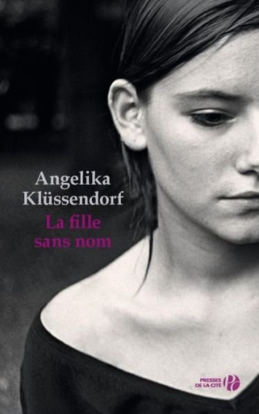 Cover for Angelika Klussendorf · La Fille Sans Nom (Pocketbok) (2015)