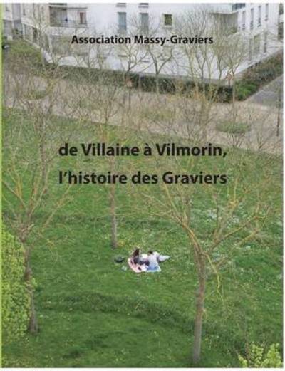 Cover for Massy-Graviers · De Villaine à Vilmorin, (Book) (2015)