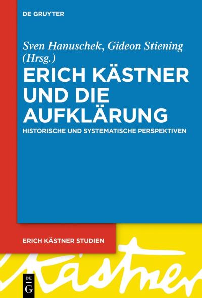 Cover for Sven Hanuschek · Erich Kästner und Die Aufklärung (Book) (2023)