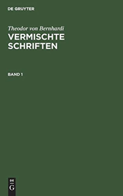 Cover for Theodor von Bernhardi · Vermischte Schriften (Book) (1901)