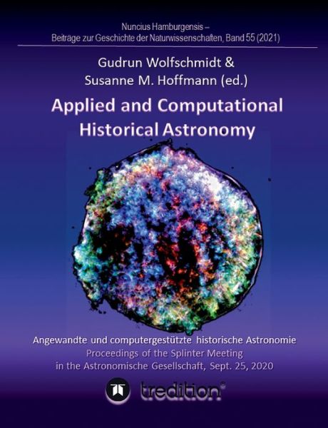 Cover for Gudrun Wolfschmidt · Applied and Computational Historical Astronomy. Angewandte und computergestutzte historische Astronomie. (Paperback Book) (2021)