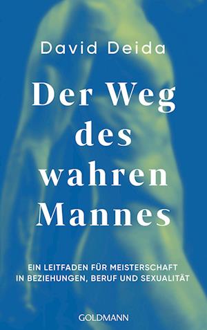 Cover for David Deida · Der Weg des wahren Mannes (Book) (2024)