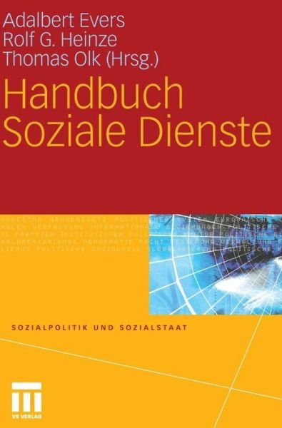 Cover for Adalbert Evers · Handbuch Soziale Dienste - Sozialpolitik Und Sozialstaat (Hardcover bog) [2011 edition] (2010)