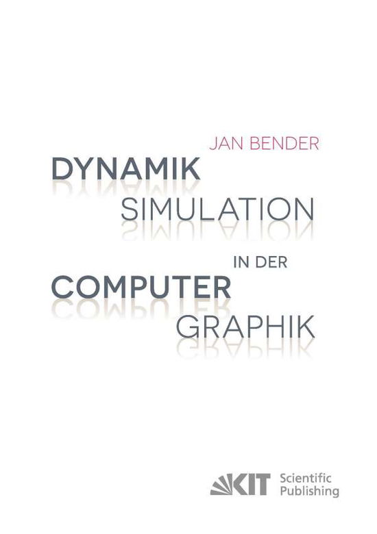 Dynamiksimulation in der Compute - Bender - Böcker -  - 9783731502043 - 4 juni 2014