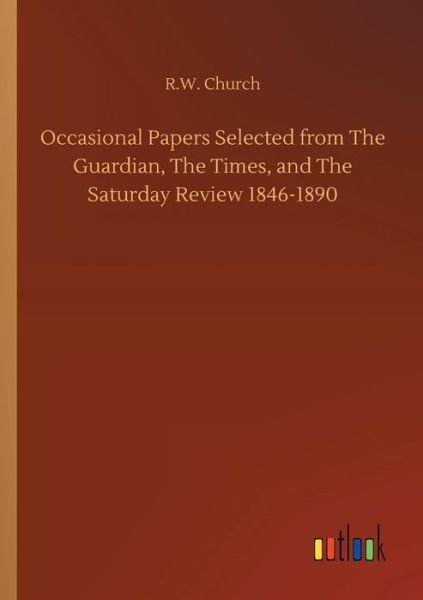 Cover for Church · Occasional Papers Selected from (Bok) (2018)