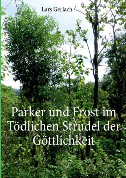 Cover for Gerlach · Parker und Frost im Tödlichen S (Book) (2019)