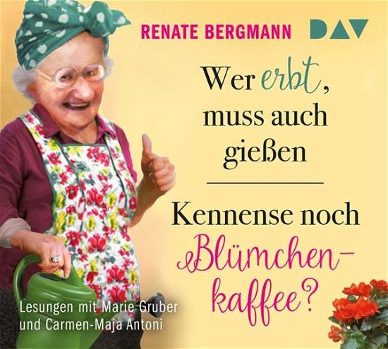 Cover for Renate Bergmann · WER ERBT,MUSS AUCH GIEßEN / KENNENSE NOCH BLÜMCHE (CD) (2018)