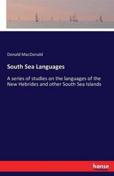 Cover for MacDonald · South Sea Languages (Book) (2016)