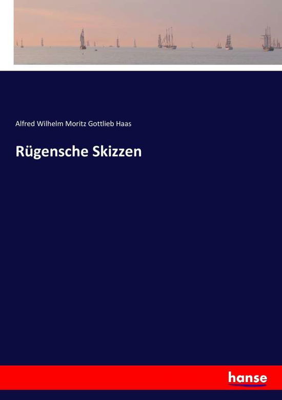 Cover for Haas · Rügensche Skizzen (Buch) (2017)