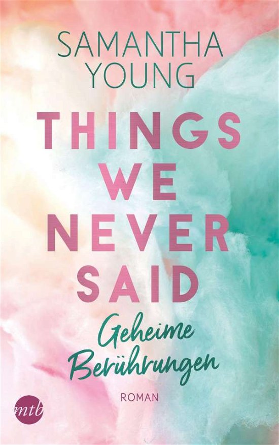 Things We Never Said - Geheime Be - Young - Bøger -  - 9783745701043 - 