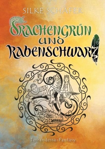 Cover for Schäfer · Drachengrün und Rabenschwarz (Bog) (2019)