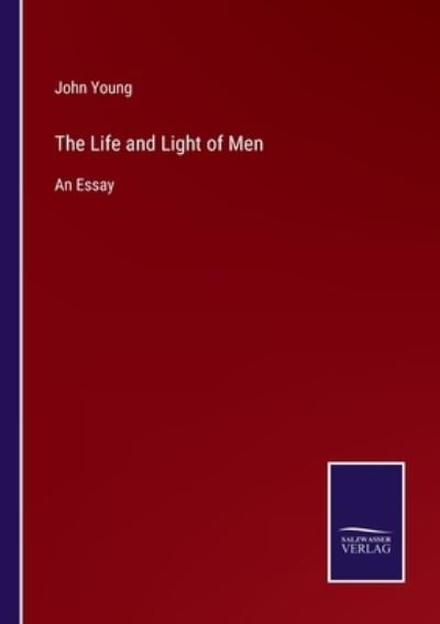 Cover for John Young · The Life and Light of Men (Pocketbok) (2022)