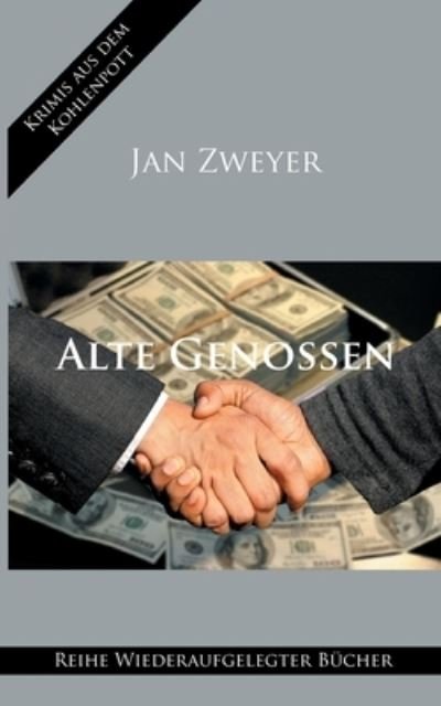 Cover for Zweyer · Alte Genossen (Bog) (2020)