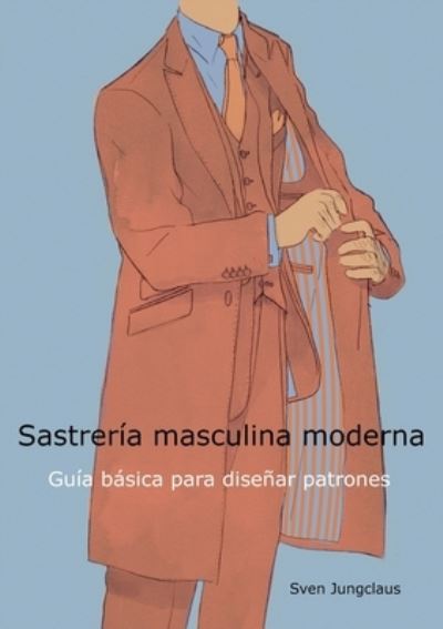 Cover for Sven Jungclaus · Sastrería masculina moderna (Paperback Book) (2022)