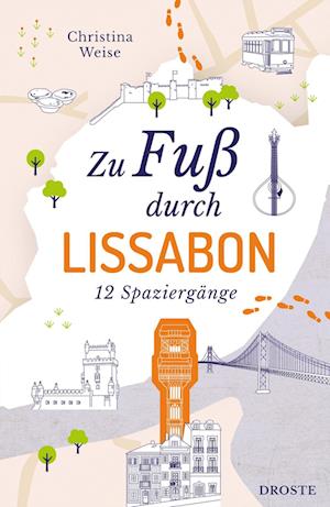 Cover for Christina Weise · Zu Fuß durch Lissabon (Book) (2024)