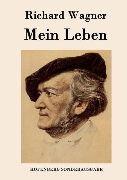 Cover for Richard Wagner · Mein Leben (Taschenbuch) (2015)
